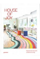 House of Joy. Playful Homes and Cheerful Living | 9783967040388 | gestalten