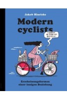 Modern cyclists | 9783968490922 | Jakob Hinrichs | Favoritenpresse GMBH