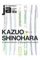 ja 93. KAZUO SHINOHARA | 9784786902512 | Japan Architect magazine