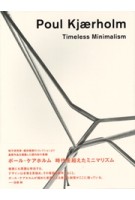 Poul kjaerholm.Timeless Minimalism | 9784861529610 | 1920070034509 | SEIGENSHA