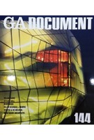 GA  DOCUMENT 144. Selgascano, Steven holl, Morphosis, Diller Scofidio Renfro, Herzog De Meuron, Zaha Hadid | 9784871402392