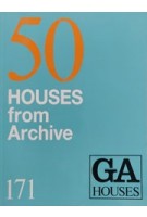 GA HOUSES 171. 50 Houses from Archive | 9784871405935 | GA Houses magazine