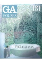 GA HOUSES 181. Project 2022 | 9784871406109 | 1921352028483 | GA Houses magazine