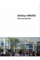 Akihisa Hirata. Discovering New | 9784887063730 | 1923052043001 | TOTO