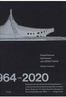 Yoyogi National Gymnasium and Kenzo Tange | Saikaku Toyokawa | 9784887063891 | TOTO