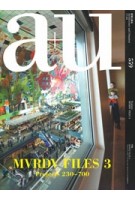 a+u 559. 2017:04. MVRDV Files 3. Project 230-700 | a+u magazine | 4910019730477 | 9784900212060