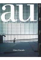 a+u 563 2017:08 Glass Facade | 9784900212114 | 4910019730873 | a+u magazine