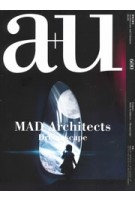 a+u 600. 2020:09. MAD Architects. Dreamscape | 9784900212558 | a+u magazine