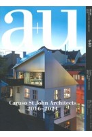 a+u 640. 2024:01. Caruso St John Architects 2016-2024 | 9784900212992 | a+u