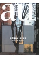 a+u 649. 2024:10. adamo-faiden Selective Memory | 9784900213081 | 4910019731047 | a+u magazine