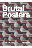 Brutal Posters. 20 Brutalist Pull-Out Posters | 9788396326881 | Zupagrafika