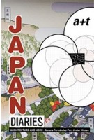 JAPAN DIARIES. Architecture and more | Aurora Fernández Per, Javier Mozas | 9788409098798 | a+t