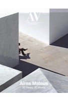 AV Monographs 225. Aires Mateus. 20 Years, 20 Works | 9788409206919 | Arquitectura Viva