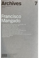 Archives 7. Francisco Mangado | 9788412162523 | C2C Proyectos editoriales de arquitectura