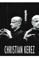 El Croquis Christian Kerez. Revised combined edition of issues 145 and 182 | 9788412333169 | El Croquis