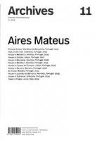 Archives 11. Journal of Architecture. Aires Mateus | 9788412659160 | C2C Editorial