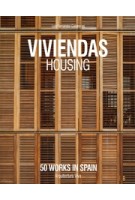 Housing. 50 works in Spain | 9788412796834 | Arquitectura Viva