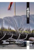 El Croquis 232. Smiljan Radic (2019-2025) with no apperent order | 9788412823479 | El Croquis