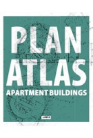 PLAN ATLAS. Apartment Buildings | Carles Broto | 9788415492436