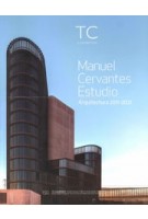 TC cuadernos 150. Manuel Cervantes Estudio | Arquitectura 2011-2021 |  9788417753283 | TC Cuadernos