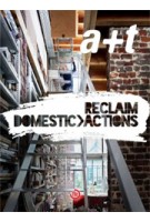 a+t 41. RECLAIM. Domestic Actions | a+t magazine | 9788461641376