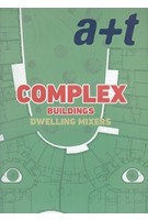 a+t 49. COMPLEX BUILDINGS. Dwelling Mixers | 9788469772515