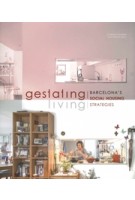 Gestating / living . Barcelona’s social housing strategies | Caterina Figuerola, Icon Bilbao | 9788491564980 | ACTAR