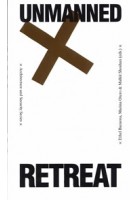 RETREAT. UNMANNED Architecture and Security Series | Ethel Baraona Pohl, Marina Otero, Malkit Shoshan | 9788494938856 | dpr-barcelona