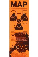 MAP 005. CHERNOBYL. Atomic | MAP - MANUAL OF ARCHITECTURAL POSSIBILITIES | 9788771030044
