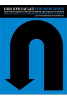 The New Wave in Danish Architecture | Kjeld Vindum, Kristoffer Lindhardt Weiss | 9788774074106