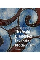 Thorvald bindesboll. inventing modernism | Danisch architectural Press | 9788774074311