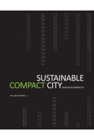 Sustainable Compact City - Bæredygtig kompakt by | Poul Bæk Pedersen | 9788790979232