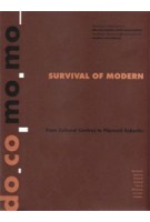 do.co.mo.mo SURVIVAL OF MODERN. From Cultural Centres to Planned Suburbs