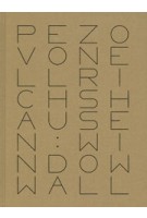 Pezo von Ellrichshausen: Window Wall | 9788792700513 | Architectural publisher B