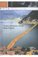 Christo and Jeanne Claude Water Projects Germano Celant | 9788836633579 | Silvana Editoriale