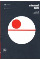 Minimal Film. The Cinematic World reimagined through Graphic Design | Matteo Civaschi | 9788857239675 | Skira