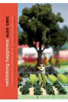 Rethinking Happiness. Do unto others as you would have them do unto you