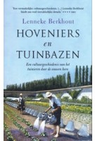 Hoveniers en tuinbazen. Een cultuurgeschiedenis van het tuinieren door de eeuwen heen | Lenneke Berkhout | 9789021340807 | Alfabet