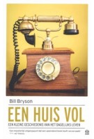 Een huis vol. Een geschiedenis van het dagelijks leven | Bill Bryson | 9789046705872 | OLYMPUS