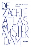 De zachte Atlas van Amsterdam | Jan Rothuizen | 9789046806890