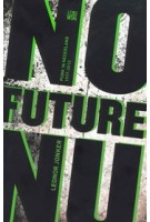 No Future Nu. Punk in Nederland 1977-2012 | Leonor Jonker | 9789048811212 | Lebowski