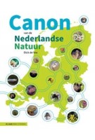Canon van de Nederlandse natuur | Dick de Vos | 9789050119337 | KNNV