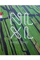 NLXL Made in Holland | Karel Tomeï | 9789055947294 | Scriptum Publishers