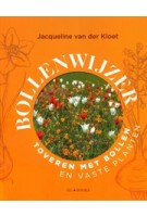 Bollenwijzer. Toveren met bollen en vaste planten | Jacqueline van der Kloet | 9789056159283 | HL BOOKS