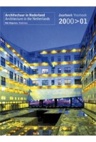 Architectuur in Nederland. Jaarboek 2000/2001 | Anne Hoogewoning, Roemer van Toorn, Piet Vollaard, Arthur Wortmann | 9789056622022