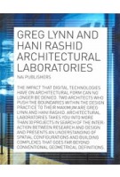 Architectural Laboratories. Greg Lynn and Hani Rashid | Max Hollein, Greg Lynn, Hani Rashid, Mark C. Taylor, Peter Weibel | 9789056622411