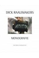 Dick Raaijmakers. Monografie | Arjen Mulder, Joke Brouwer | 9789056625993 | NAi Uitgevers, V2_