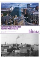 Comeback Cities. Vernieuwingsstrategieën voor de industriestad | Nienke van Boom, Hans Mommaas | 9789056627065