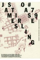 OASE 79. De architectuur van James Stirling 1964-1992. Een niet-dogmatische accumulatie van formele kennis | Joachim Declerck, Kersten Geers, Christoph Grafe, Ruben Molendijk, Pier Paolo Tamburelli, Tom Vandeputte | 9789056627232