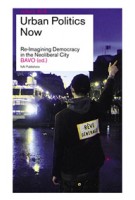 Urban Politics Now. Re-Imagining Democracy in the Neoliberal City. reflect 06 - ebook